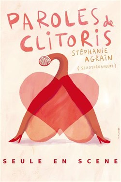 Affiche de Stéphanie Agrain dans Paroles de clitoris