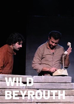 Affiche de Wild Beyrouth