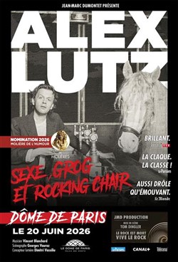 Affiche de Alex Lutz dans Sexe, grog et rocking chair