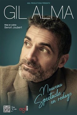 Affiche de Gil Alma | Spectacle en rodage