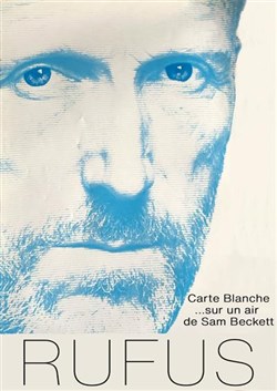 Affiche de Carte Blanche à Rufus sur un air de Sam Beckett