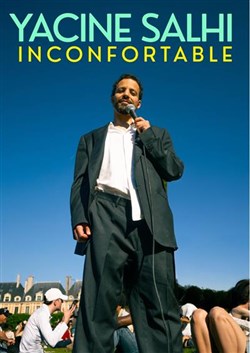 Affiche de Yacine Salhi dans Inconfortable