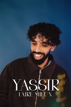 Affiche de Yassir dans Faire mieux
