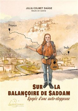 Affiche de Sur la balançoire de Saddam : Epopée d'une auto-stoppeuse