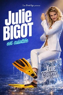 Affiche de Julie Bigot est culottée