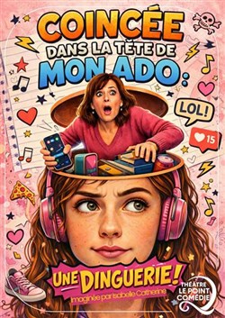 Affiche de Coincée dans la tête de mon ado