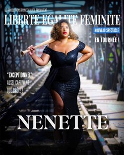 Affiche de Nenette dans Liberté, égalité, féminité