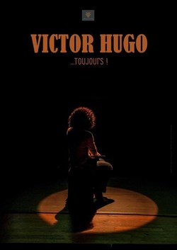 Affiche de Victor Hugo... Toujours !