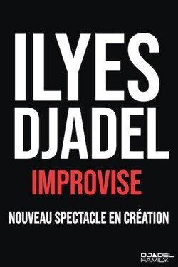 Affiche de Ilyes Djadel improvise