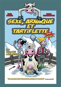 Affiche de Sexe, arnaque et tartiflette