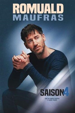 Affiche de Romuald Maufras dans Saison 4