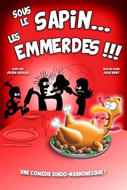 Affiche de Sous le sapin... Les emmerdes !!!