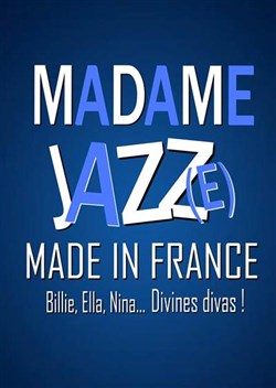 Affiche de Madame Jazz(e): Made in France
