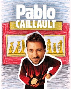 Affiche de Pablo Caillault