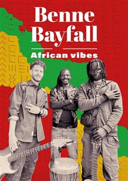 Affiche de African Vibes par Benne Bayfall Band