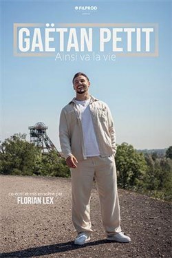 Affiche de Gaëtan Petit dans Ainsi va la vie