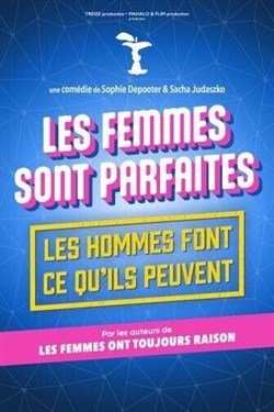 Affiche de Les femmes sont parfaites, les hommes font ce qu'ils peuvent