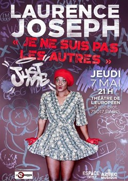 Affiche de Laurence Joseph dans Je ne suis pas les autres, just me