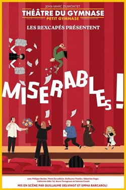 Affiche de MISERABLES !