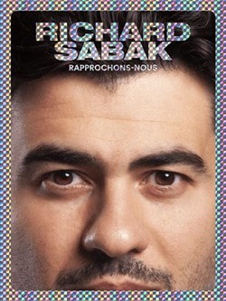 Affiche de Richard Sabak dans Rapprochons-nous