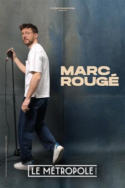 Affiche de Marc Rougé revient sur site
