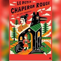Affiche de Le Petit Chaperon Rouge