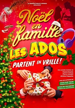 Affiche de Noël en famille, les ados partent en vrille !