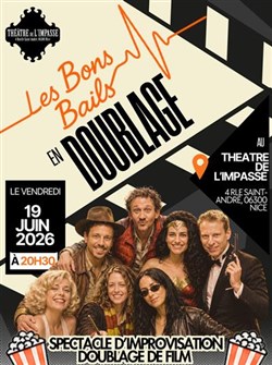 Affiche de Les Bons Bails en doublage