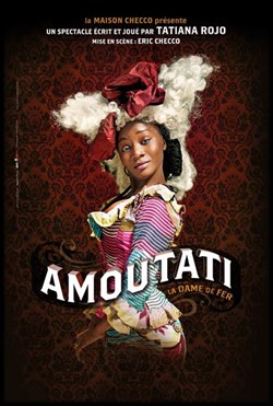 Affiche de Amoutati dans La Dame de Fer