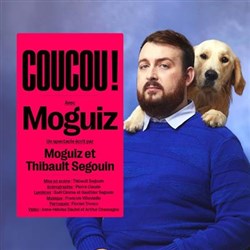 Affiche de Moguiz dans Coucou !