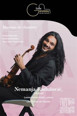 Affiche de Nemanja Radulovic, violon & Yvan Cassar, piano