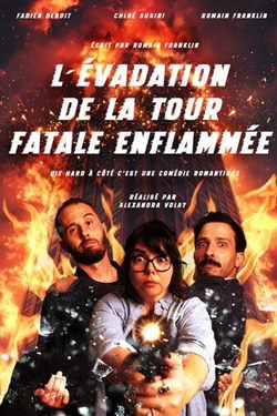 Affiche de L' évadation de la Tour Fatale enflamée