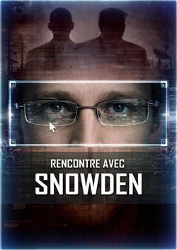 Affiche de Rencontre avec Snowden