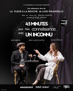 Affiche de 45 Minutes pour faire connaissance avec un inconnu