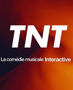 Affiche de TNT : Nouveau spectacle expérimental !