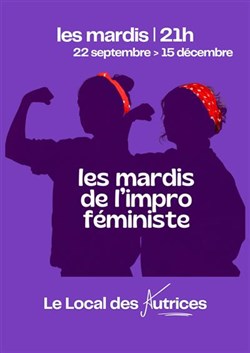 Affiche de Les Mardis de l'impro féministe