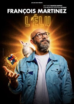 Affiche de François Martinez dans L'Élu