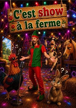 Affiche de C'est Show à la ferme !