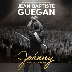 Affiche de Jean-Baptiste Guegan dans Johnny, le show d'une vie !