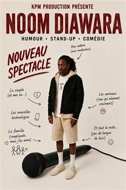 Affiche de Noom Diawara dans Je vous explique