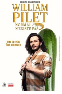 Affiche de William Pilet dans Normal n'existe pas