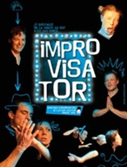 Affiche de Improvisa'tor : Le retour des  has been