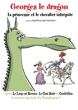 Affiche de Georges le Dragon, la princesse et le chevalier intrépide
