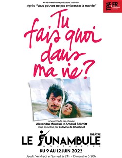 Affiche de Tu fais quoi dans ma vie ?