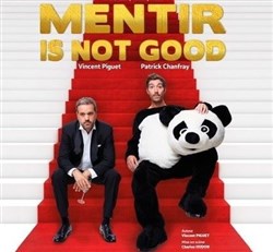 Affiche de Mentir is not good