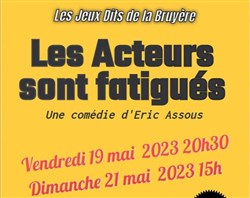 Affiche de Les acteurs sont fatigués