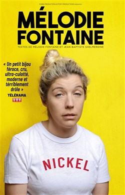 Affiche de Mélodie Fontaine dans Nickel