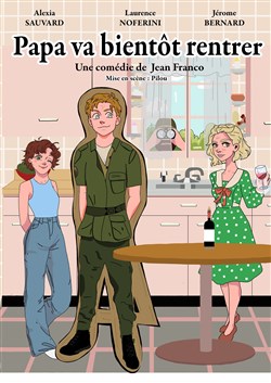 Affiche de Papa va bientôt rentrer