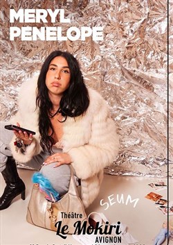 Affiche de Meryl Pénélope dans Seum