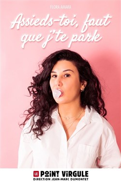 Affiche de Flora Amara dans Assieds-toi, faut que j'te parle